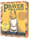 Prayer for a Child - 9780689878862 by Rachel Field, Elizabeth Orton Jones