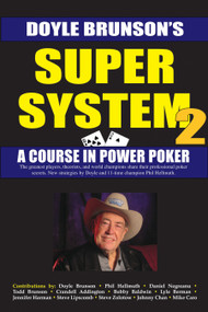 Super System 2 (Winning strategies for limit hold'em cash games and tournament tactics) by Doyle Brunson, 9781580422314