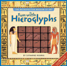 Fun with Hieroglyphs by Metropolitan Museum of Art, Catharine Roehrig, 9781416961147