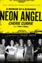 Neon Angel (A Memoir of a Runaway) - 9780061961366 by Cherie Currie, Tony O'Neill, 9780061961366