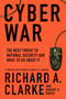 Cyber War (The Next Threat to National Security and What to Do About It) by Richard A. Clarke, Robert Knake, 9780061962233