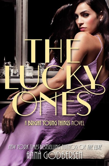 The Lucky Ones by Anna Godbersen, 9780061962714