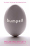 Bumped - 9780061962752 by Megan McCafferty, 9780061962752