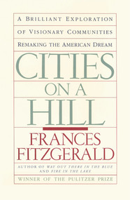 CITIES ON A HILL by Frances FitzGerald, 9780671645618