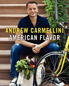 American Flavor by Andrew Carmellini, Gwen Hyman, 9780061963292