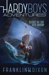 Secret of the Red Arrow - 9781442465855 by Franklin W. Dixon, 9781442465855
