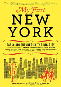 My First New York (Early Adventures in the Big City) by New York Magazine, 9780061963940