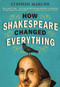 How Shakespeare Changed Everything by Stephen Marche, 9780061965548