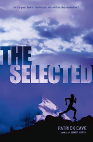 The Selected by Patrick Cave, 9781416915737