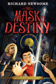 The Mask of Destiny by Richard Newsome, Jonny Duddle, 9780061944956