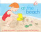 At the Beach by Anne Rockwell, Harlow Rockwell, Lizzy Rockwell, 9781481411332