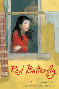Red Butterfly - 9781481411103 by A.L. Sonnichsen, Amy June Bates, 9781481411103