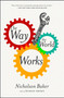 The Way the World Works (Essays) by Nicholson Baker, 9781416572480