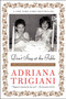 Don't Sing at the Table (Life Lessons from My Grandmothers) by Adriana Trigiani, 9780061958953