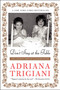Don't Sing at the Table (Life Lessons from My Grandmothers) by Adriana Trigiani, 9780061958953