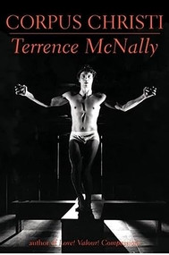 Corpus Christi by Terrence McNally, 9780802136350