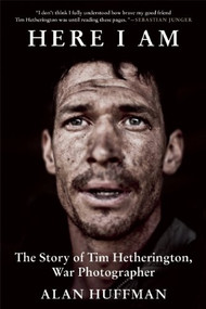 Here I Am by Alan Huffman, 9780802120915