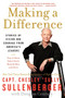Making a Difference (Stories of Vision and Courage from America's Leaders) by Captain Chesley B. Sullenberger, III, 9780061924712