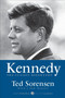 Kennedy (The Classic Biography) by Ted Sorensen, 9780061967849