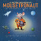 Mousetronaut (Based on a (Partially) True Story) by Mark Kelly, C. F. Payne, 9781442458246