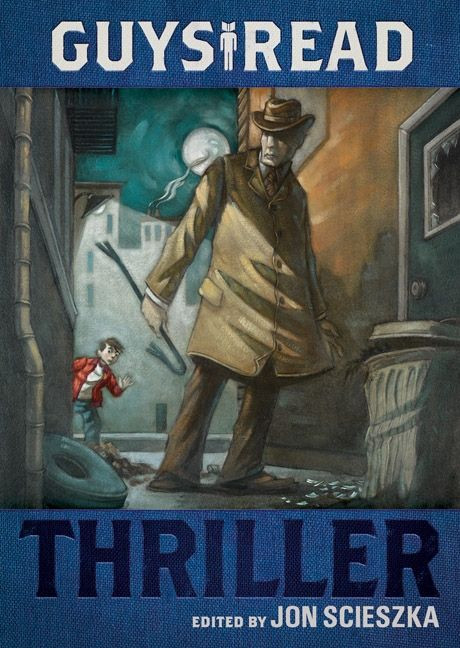 Guys Read: Thriller by Jon Scieszka, Brett Helquist, 9780061963759