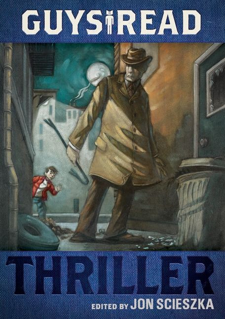 Guys Read: Thriller - 9780061963766 by Jon Scieszka, Brett Helquist, 9780061963766