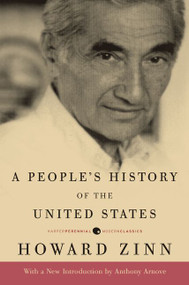 A People's History of the United States - 9780061965593 by Howard Zinn, 9780061965593