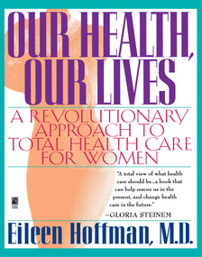 Our Health Our Lives by Eileen Hoffman, 9780671880866