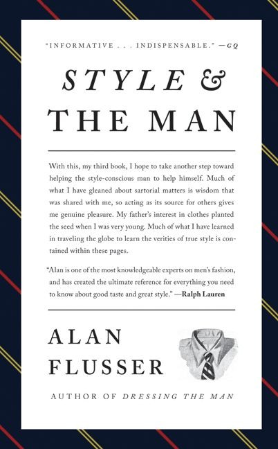 Style and the Man (How and Where to Buy the Best Mens' Clothes) by Alan Flusser, 9780061976155
