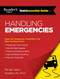 Reader's Digest Quintessential Guide to Handling Emergencies by Editors at Reader's Digest, 9781621452508