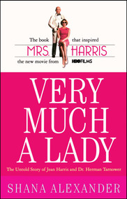 Very Much a Lady (The Untold Story of Jean Harris and Dr. Herman Tarnower) by Shana Alexander, 9781416509592