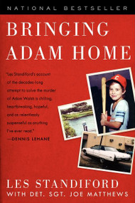 Bringing Adam Home (The Abduction That Changed America) by Les Standiford, Joe Matthews, 9780061983917