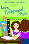 Love, Hollywood Style by P.J. Ruditis, 9781481415392