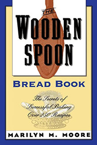 The Wooden Spoon Bread Book (The Secrets of Successful Baking) by Marilyn M. Moore, 9780871135056