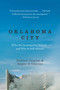 Oklahoma City (What the Investigation Missed--and Why It Still Matters) by Andrew Gumbel, Roger G. Charles, 9780061986451
