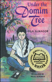 Under the Domim Tree by Gila Almagor, Hillel Schenker, 9781481458641
