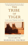 The Tribe of Tiger by Elizabeth Marshall Thomas, 9780743426893