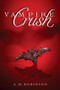 Vampire Crush by A. M. Robinson, 9780061989711