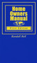 Home Owners Manual by Randall Bell, 9780974452128