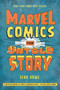 Marvel Comics (The Untold Story) - 9780061992117 by Sean Howe, 9780061992117