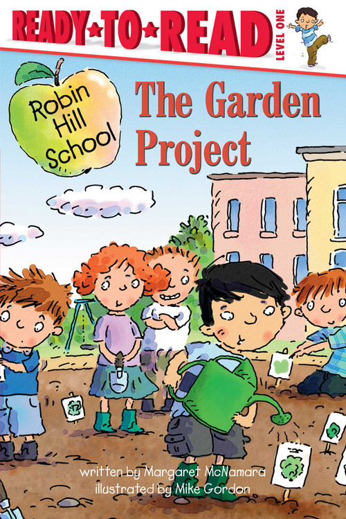 The Garden Project by Margaret McNamara, Mike Gordon, 9781416991717