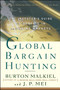 Global Bargain Hunting (The Investor's Guide to Profits in Emerging Markets) by Burton G. Malkiel, J.P. Mei, 9780684848082