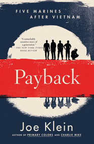 Payback (Five Marines After Vietnam) by Joe Klein, 9781451683622