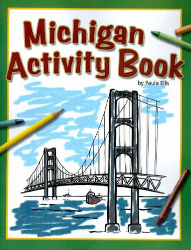 Michigan Activity Book by Paula Ellis, Anna Kaiser, 9781591932260