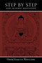 Step by Step (Basic Buddhist Meditations) by Namgyal Wangchen, 9780861716005
