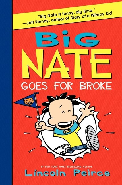 Big Nate Goes for Broke - 9780061996627 by Lincoln Peirce, Lincoln Peirce, 9780061996627