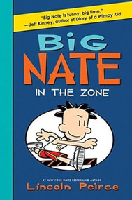 Big Nate: In the Zone - 9780061996665 by Lincoln Peirce, Lincoln Peirce, 9780061996665