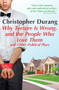 Why Torture is Wrong, and the People Who Love Them by Christopher Durang, 9780802145673