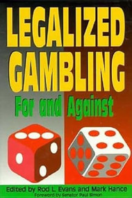 Legalized Gambling (For and Against) - 9780812693539 by Rod Evans, 9780812693539