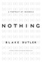 Nothing (A Portrait of Insomnia) by Blake Butler, 9780061997389
